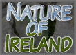New Serie Nature of Ireland